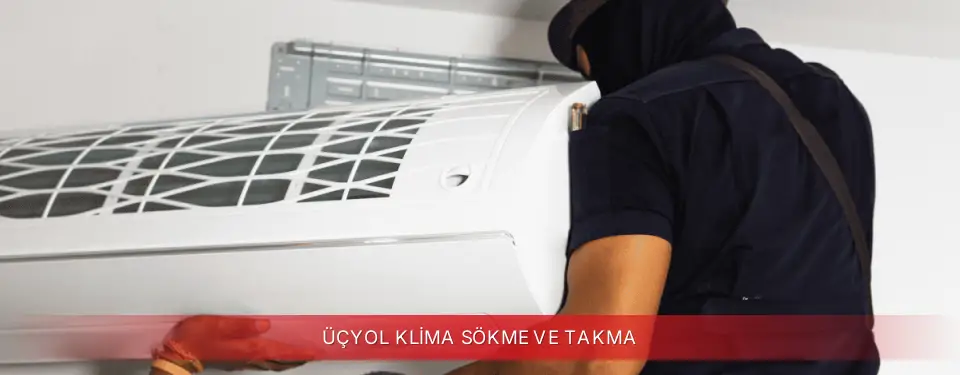 Üçyol İlçemi Regal Klima Sökme ve Takma